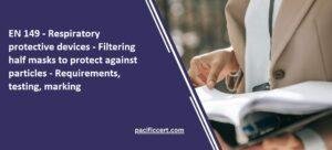 EN 149 - Respiratory protective devices