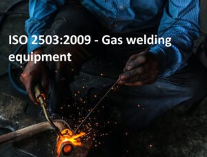 ISO 2503:2009 - Gas welding equipment