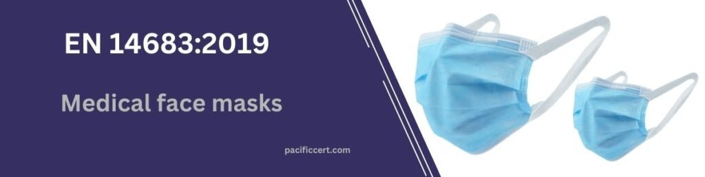 EN 14683:2019-Medical face masks