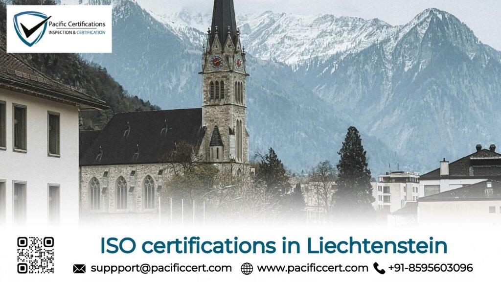 ISO certifications in Liechtenstein and how Pacific Certifications can help
