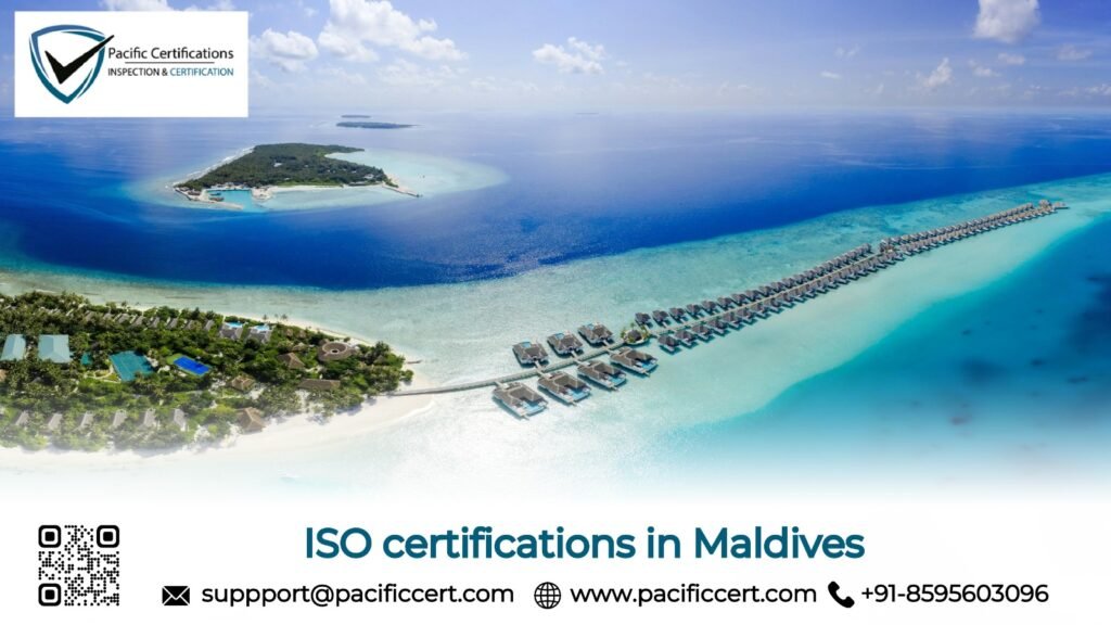 ISO Certifications in Maldives and How Pacific Certifications can help