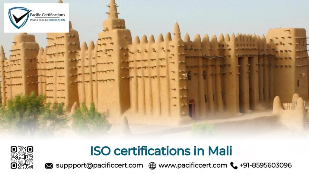 ISO certifications in Mali and how Pacific Certifications can help
