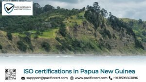 ISO Certifications in Papua New Guinea (PNG)