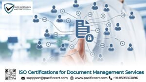 ISO Certifications for Document Management Services Businesses, Requirements and Benefits