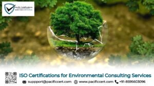 ISO Certifications for Environmental Consulting Services