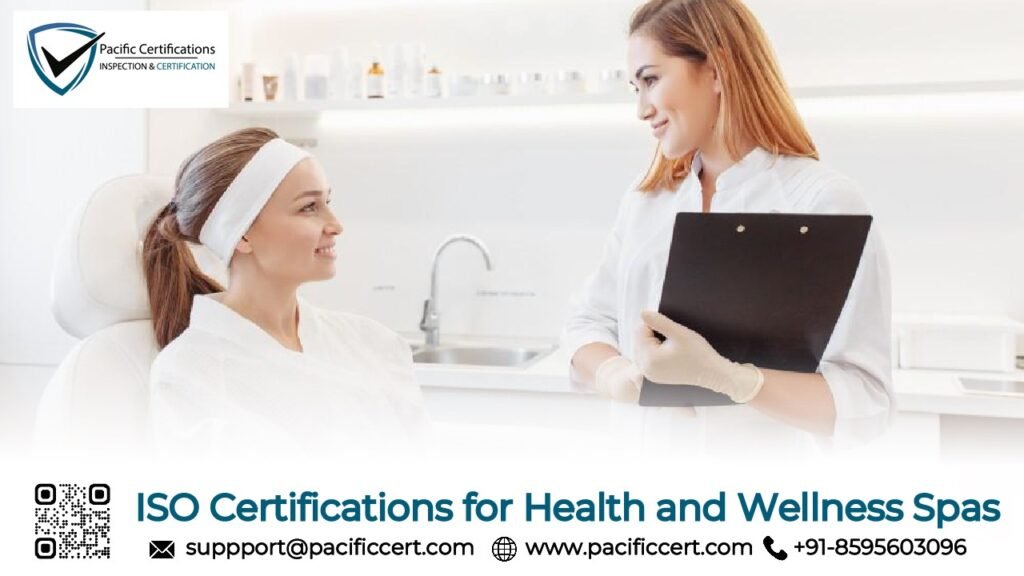 ISO Certifications for Health and Wellness Spas, Requirements and Benefits