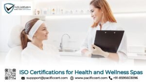 ISO Certifications for Health and Wellness Spas, Requirements and Benefits