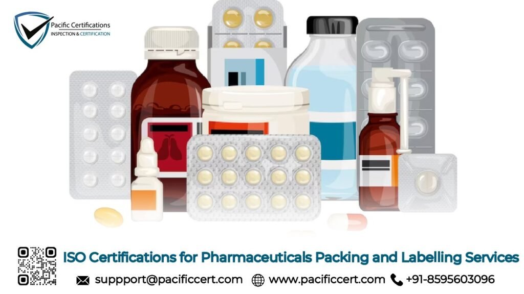 ISO Certifications for Pharmaceuticals Packing and Labelling Services