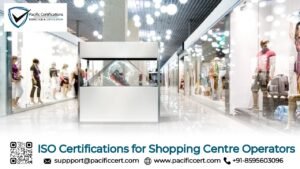 ISO Certifications for Shopping Centre Operators